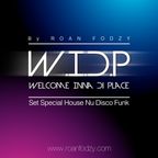 Welcome Inna Di Place special house nu disco funk