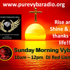Sunday Morning Rise and Shine Show - DJ Red Lion 23 10 2022