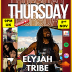 Elyjah Tribe in Conversation with DJ Red Lion 2nd Nov 2023