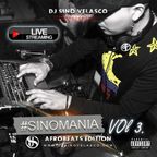 DJ Sino Velasco - #SINOMANIA Vol 3. Afrobeast Edition (LIVE SET 2020)