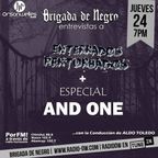 Brigada junto a Enterrados Perturbados  y especial de la discografía de AND ONE!