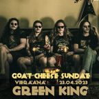 Goat Cheese Sundae vieraana Green King (23.04.2023)