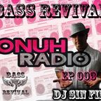ONUH radio Ep. 003 Bass revival 050220