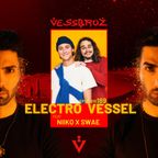 Electro Vessel with Vessbroz Episode 189 ft. Niiko X SWAE
