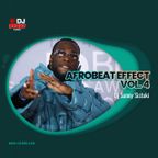 Afrobeat Effect Vol.4 - Burna boy, Asake, Tekno, Sungba, Buga, Adekunle, Ckay, Niniola