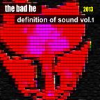 Definition of Sound - The Bad He @ U:CON Music - Clubmix Vol 1/5 - Aug. 2013