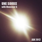  Une Soirée with Monsieur G #January 2012#