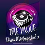 The Move - Disco Mixtape Vol. 2