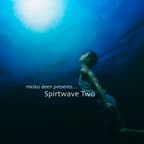 Spiritwave Two (start deep and fly high)