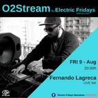 Fernando Lagreca [Live set] @ O2 STREAM