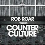Rob Roar Presents Counter Culture. The Radio Show 036