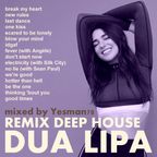 DUA LIPA vol.2 deep house versions
