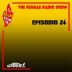 THE REGGAE RADIO SHOW - Ep.24 Season 8 Live from Cobragor