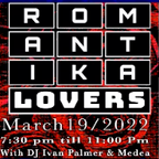 Romantika Live from March 19-2022 your Alternative Ecstatic Dance Party <3