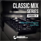 CLASSIC MIX Episode 31 mixed by we.amps