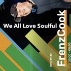 We All Love Soulful EPi22 (Soulful Sunday Radio972)