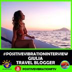 Giulia Travel Blogger ospite @ Positive Vibration Interview