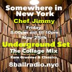 Chef Jimmy (AKA Abyss 120) - Somewhere in New York - Underground Set