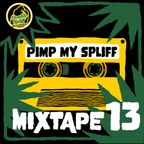 PIMP MY SPLIFF - Mixtape #13 Season 4 by Double Spliff Sound System
