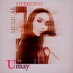MUSICAL MEDICINE by UMAY