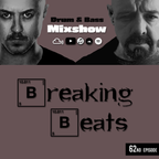 Breaking Beats Drum and Bass Mixshow Episode 62
