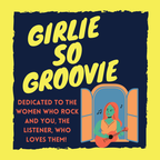 Girlie So Groovie: September 26, 2022: Music by Nilufer Yanya, Wet Leg, Kate Bush, Metric, & more