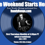 245 (4th Of Julys) - The Weekend Starts Here #61 - 07/01/2021  - (Vinyl Live)