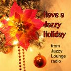 Have Yourself A Jazzy Little Christmas 2014