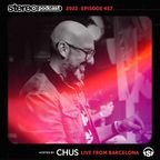 CHUS | LIVE FROM BARCELONA | Stereo Productions Podcast 457