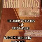 The Sunday 78 Sessions Live "Gospel"