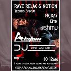 Rave Relax Show - Friday 13th 2022 - Acid Techno and Hard Techno w/ DJ aka Wonder and Alstain