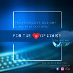 ATC Session©_FOR THE LOVE OF HOUSE_VOLUME #01