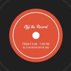 Off the Record for Friday, July 1, 2022