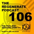 RGR-POD-106: Pool Bar Sessions (Part 11 – 100 BPM) – Mixed by Phil Wilshaw