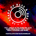 Bass & Breaks Guest Mix - Arkley Guest Mix November 2022