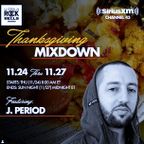 J. Period - Thanksgiving Mixdown (Rock The Bells) - 2022.11.25