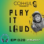 [EP.028] COHHUL presents. PLAY IT LOUD: WAM