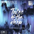 Tales Of The Deep - HeadSpace Exclusive Mix - Vitor Bravo