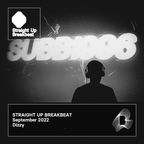 Straight Up Breakbeat | 2022 September | Dizzy