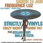 Strictly Vinyls #87 - Juin 2023 - S09E10 feat. Keujah Hifi & Malatesta