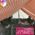 Tumbian Live DJ mix @ Farmfest 2021