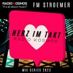 #02907 RADIO KOSMOS - HERZ IM TAKT 2023 - FM STROEMER [DE] powered by FM STROEMER - Episode 81