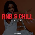 RNB & Chill (Current & Classic R&B) June 2023
