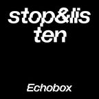 stop&listen #1 - KAT // Echobox Radio 05/08/21