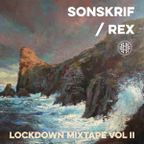 Sonskrif / Rex - Lockdown MIxtape Volume II