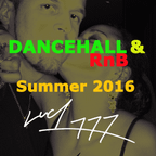 #Dancehall & #RnB #Mix #Summer #2016