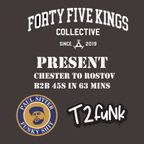 The Forty Five Kings Present T2Funk & Paul Sitter