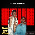 SHUGA-HONEY ON THE ROCKS: FLOW FOR FLOW