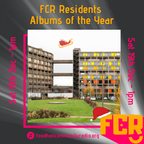 FCR Residents - ALBUM OF THE YEAR 2020 (Pt 2: #12 - #1)