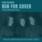 Figue Blackup - Run For Cover (2021)
